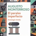 El paraíso imperfecto. Antología tímida